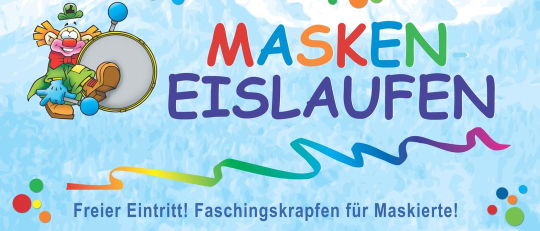 Werbeposter für die Veranstaltung Masken Eislaufen am 17. Februar 2026. Freier Eintritt. Kostüme für Maskierte. Ort: Bischofshofen.