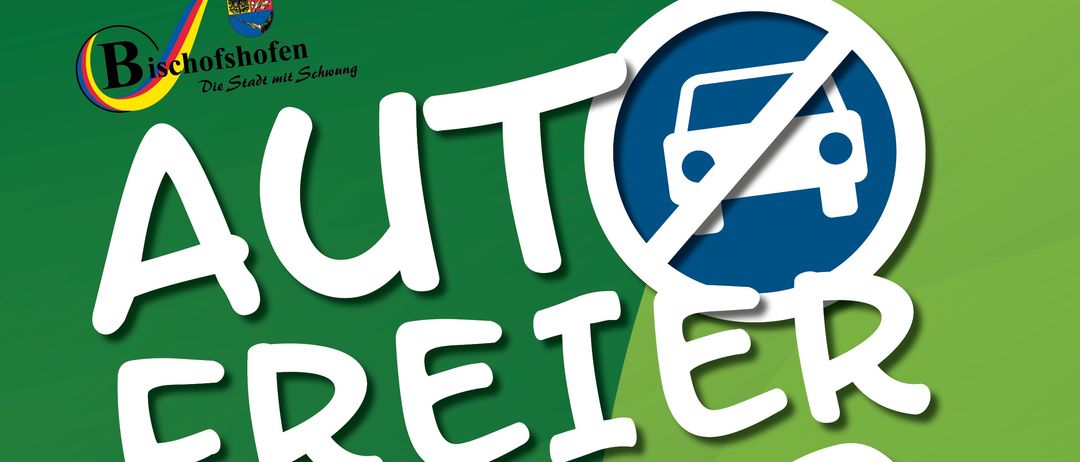 Plakat für das Autofreie Tag-Event am 18. September, 10:00-17:00 in Bischofshofen. Bietet Aktivitäten wie Fahrradsicherheits-Checks, Reparaturworkshops und ein Kinderprogramm.