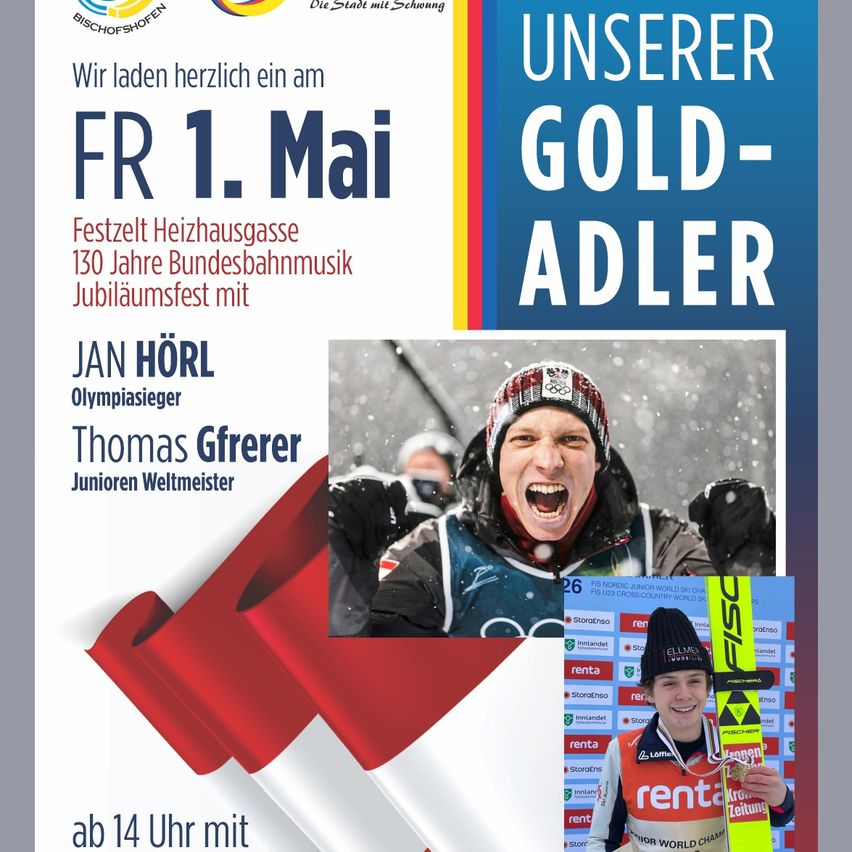 Plakat für eine Feier am 1. Mai mit einem Skifahrer mit Medaillen. Das Plakat zeigt Jan Hörl und Thomas Gfreiter. Die Veranstaltung umfasst Heizohausgasse und Bundesbahnmusik. Das Plakat enthält auch den Namen der Stadt.