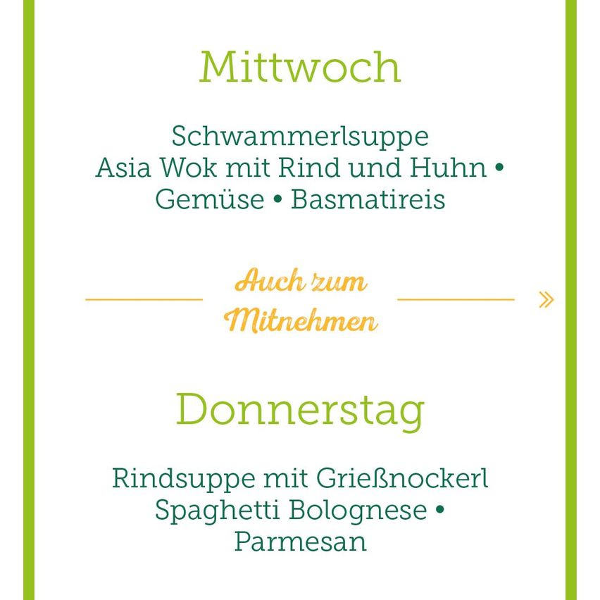 Ein Menü für Mittwoch und Donnerstag mit asiatischen Gerichten und italienischer Pasta. Mittwoch beinhaltet Pilzsuppe, Asia Wok mit Rind und Huhn, Gemüse und Basmatireis. Donnerstag bietet Rindersuppe mit Gnocchi, Spaghetti Bolognese und Parmesan.