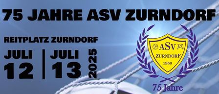 Ein Veranstaltungsplakat für den Jubiläumstag von ASV Zurndorf, mit einem Fußball, auf dem '75 Jahre' steht, 'Live on Stage' auf dem Fußballnetz geschrieben und Details über Datum, Uhrzeit und Aktivitäten, einschließlich Getränke, Essensstände und einer Tombola mit Preisen.