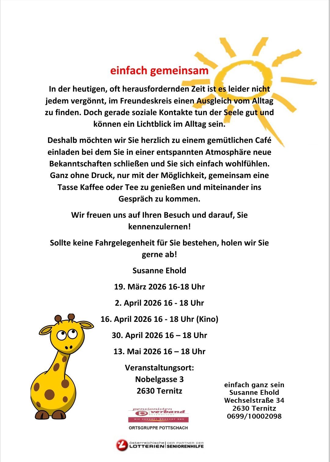 Einladung zu einem gemütlichen Café für gesellige Stunden und das Genießen von Kaffee oder Tee. Veranstaltungsdetails umfassen Termine von März bis Mai 2026, veranstaltet von Susanne Ehold in der Nobelgasse 3, 2630 Ternitz. Eine fröhliche Giraffenillustration begleitet den Text.