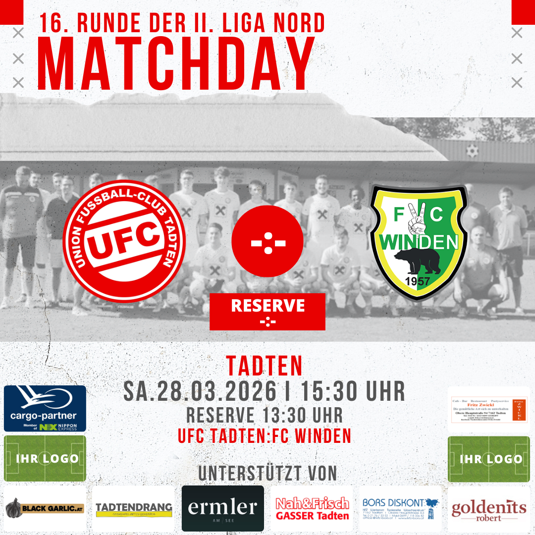 Ein Plakat für einen Fußballspieltag. Es zeigt Logos und Sponsoren, und die Teams sind UFC und FC Winden. Das Spiel ist für den 28. März 2026 angesetzt, mit einem Reservespiel um 13:30 Uhr und dem Hauptspiel um 15:30 Uhr.