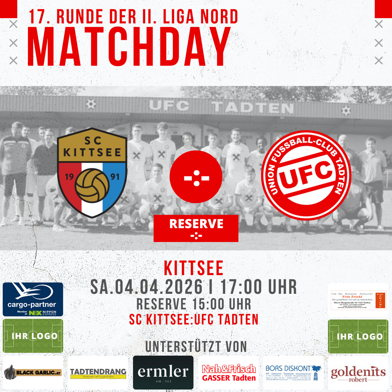 Spieltag-Poster für SC KITTSEEE gegen UFC Tadten. Datum ist Samstag, 4. April 2026. Hauptspiel beginnt um 17:00. Reservespiel beginnt um 15:00. Sponsoren sind unten aufgeführt.