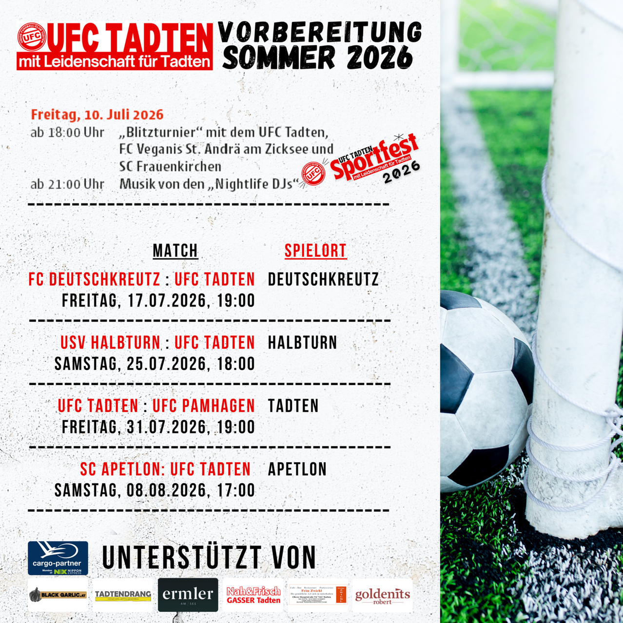 UFC Tatdens Vorbereitung im Sommer 2026. Spiele sind FC Deutschkreuz gegen UFC Tatden, USV Halbturn gegen UFC Tatden, UFC Tatden gegen UFC Pamhagen und SC Apfelon gegen UFC Tatden. Termine sind 17. Juli, 25. Juli, 31. Juli und 8. August.