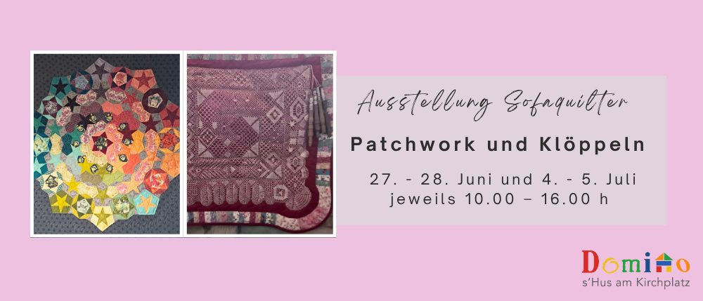 Ein rosa Plakat bewirbt eine Ausstellung von Sofaquilts. Die angegebenen Daten sind 27.-28. Juni und 4.-5. Juli, mit Zeiten von 10:00-16:00. Das Plakat enthält eine Collage von Quilt-Designs.