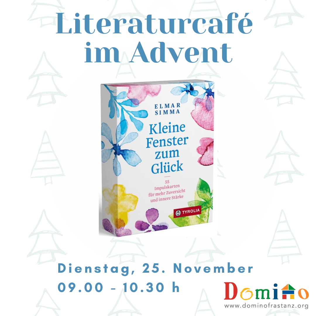 Poster for a literature cafe in Advent featuring a book titled 'Kleine Fenster Zum Gluck' with a floral design and details about the event on November 25th from 09:00 to 10:30.