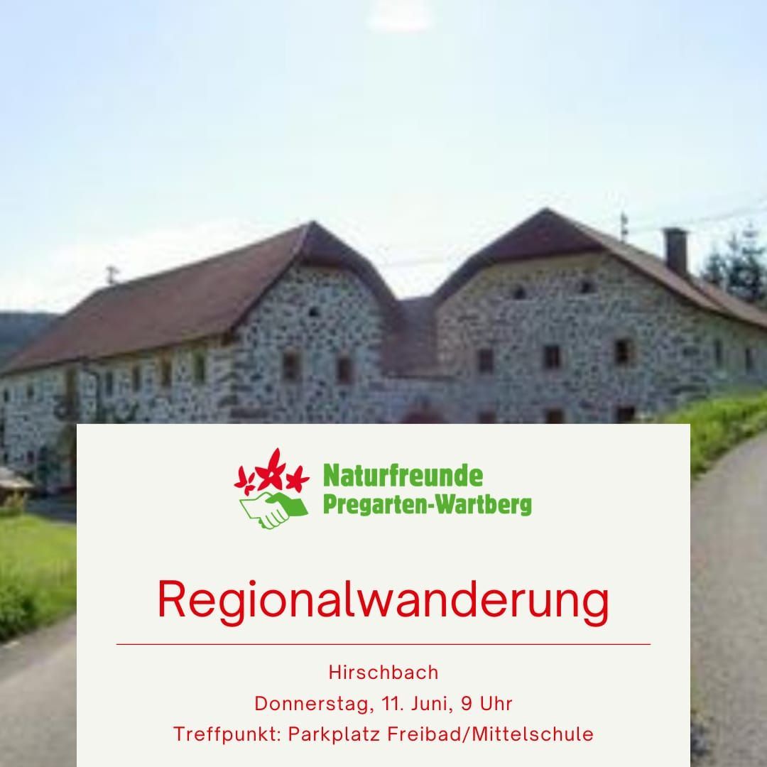 Poster for a regional hiking event by Naturfreunde Pregarten-Wartberg. The event takes place in Hirschbach on Thursday, June 11th at 9 AM. Meeting point is Parkplatz Freibad/Mittelschule.