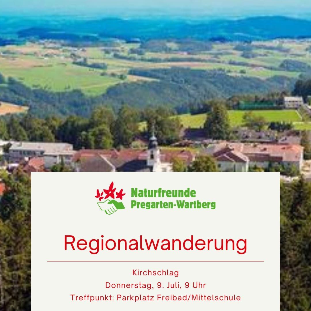 An aerial view of a valley with a small village below. The logo for Naturfreunde Pregarten-Wartberg is displayed, along with a regional hiking event date and location.
