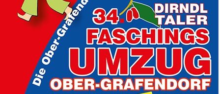 Plakat für die Faschingsumzug Ober-Grafendorf-Veranstaltung am 14. Februar 2026, Beginn um 14:14 Uhr. Das Plakat enthält Details zur Route der Veranstaltung und lokalen Schulhaltestellen.