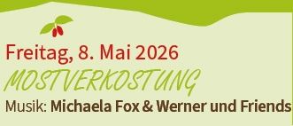 Plakat für die Mostverkostung-Veranstaltung am 8. Mai 2026 mit einer roten Beere und einem Blatt, und den Künstlern Michaela Fox und Werner mit Freunden.