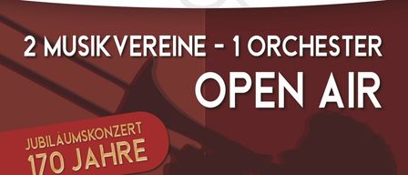 Anniversary concert, 170 years. Two music associations, one orchestra. Open air on Saturday, June 13 at 19:00. Venue: Marktplatz Raiffeisenbank Ober-Grafendorf.