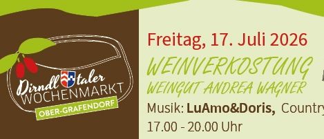 Plakat für eine Weinverkostung am 17. Juli 2026 mit LuAmo&Doris und Andrea Wagner, mit Musik von Country und 70er Hits, Beginn um 17 Uhr.