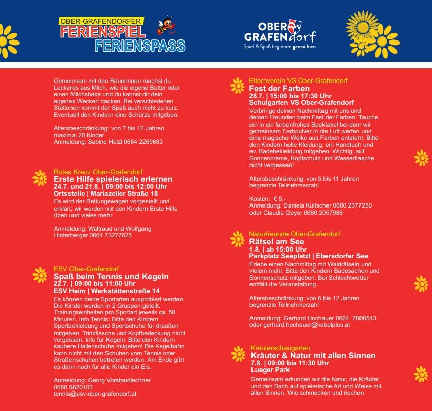 Ein Veranstaltungsposter für das Ober-Grafendorf Ferienspiel zeigt einen Zeitplan für Aktivitäten, darunter ein Familienfest, eine Nacht auf dem Bauernhof, ein Naturerlebnis am See und ein Natur- und Sinnespark. Die Aktivitäten finden vom 24. bis 28. Juli statt und beinhalten Kinder im Alter von 5-12 Jahren. Anmeldeinformationen und Kontaktdaten sind angegeben.