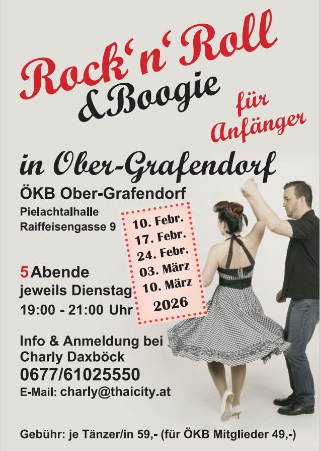 Plakat für Rock n' Roll und Boogie-Kurse für Anfänger in Ober-Grafendorf. Fünf Abende jeweils dienstags von 19:00 bis 21:00 Uhr in der Pielachtalhalle. Kontaktieren Sie Charly Daxbock für Informationen und Anmeldung.