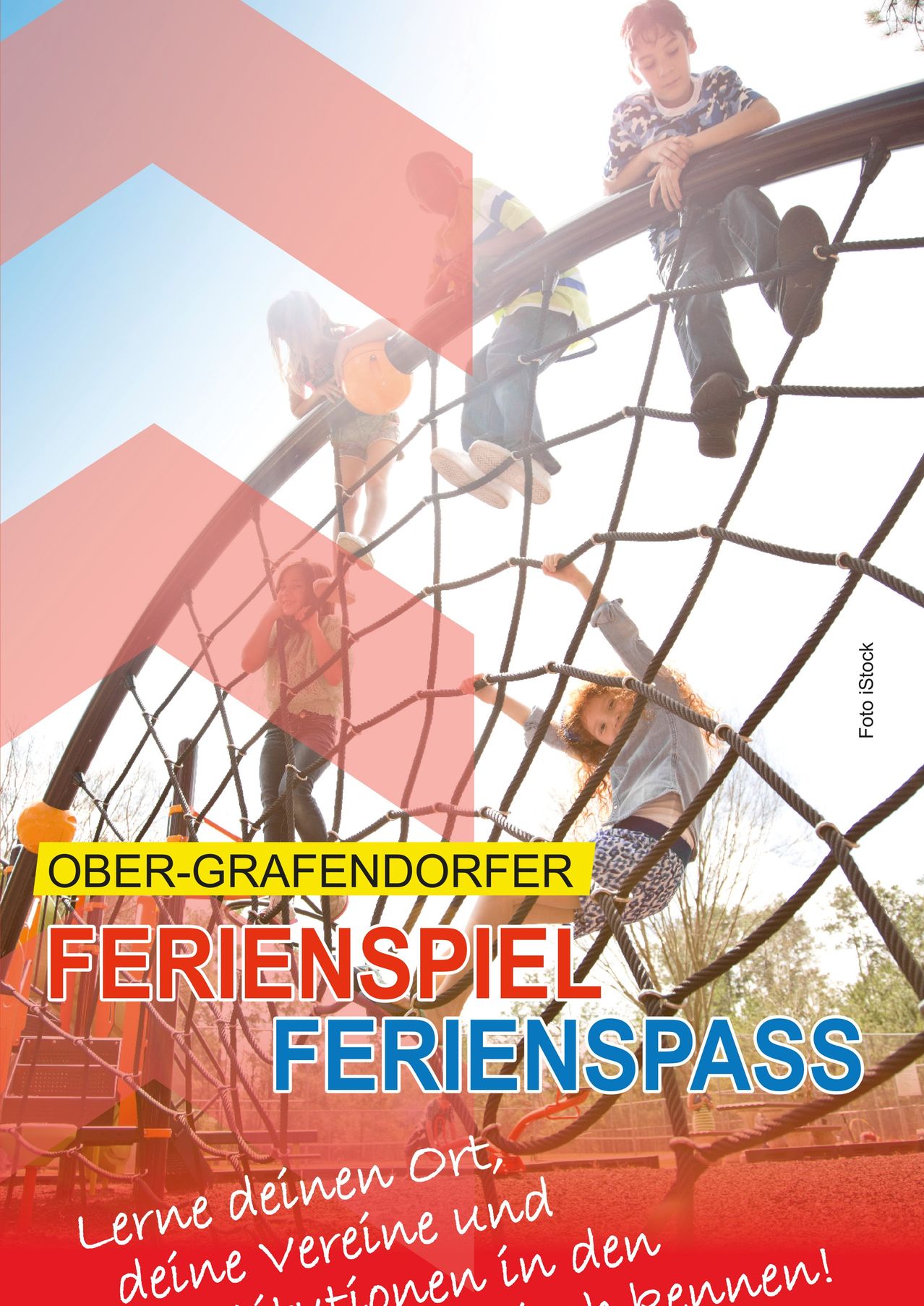 Children climbing on a rope net with the words Ober-Grafendorfer Ferienspiel Ferienspass. One child is holding a yellow helmet.