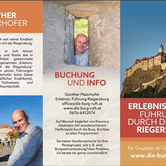 Das Bild zeigt ein Plakat für geführte Touren durch die Riegersburg. Es enthält ein Foto von Gunther Maierhofer, einem Reiseleiter, und Kontaktdaten. Das Plakat lädt zu Sonderwünschen für Gruppentouren ein.