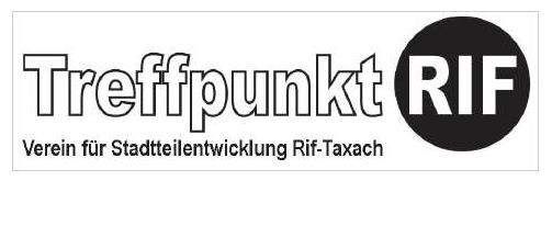 Logo des Vereins Treffpunkt RIF für Stadtentwicklung in Rif-Taxach, mit einem schwarzen Kreis, der die Buchstaben RIF enthält und den Namen der Organisation darüber.