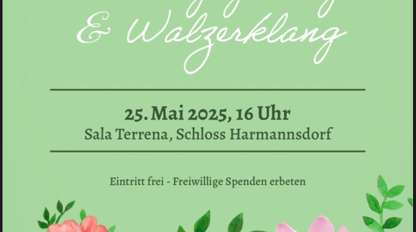 Plakat für das Frühlingsgesangs- und Walzerevent des Gesang- und Musikvereins Gars am Kamp. Die Veranstaltung findet am 25. Mai 2025 um 16 Uhr in Sala Terrena, Schloss Hartmannsdorf statt. Der Eintritt ist frei, es werden freiwillige Spenden erbeten.