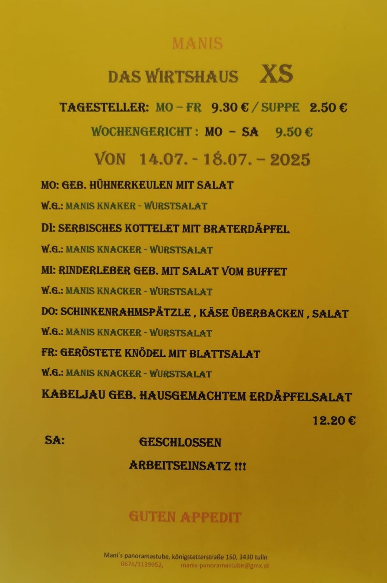 Menü vom 14.07. bis 18.07. 2025. Tagespreis 9,30€, Suppe 2,50€. Wochenpreis 9,50€. Mahlzeiten beinhalten Salate und Würstchen.
