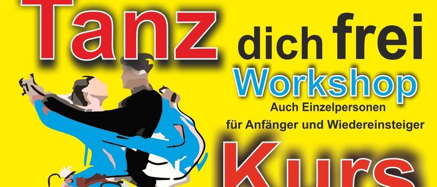 Yellow poster advertising dance workshops. A couple dancing, with contact information below. For beginners and returnees. Dance styles include waltz, polka, and disco fox. Registration number 0664/43440 Ulrich.