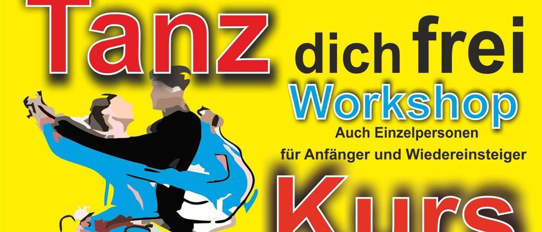 Gelbes Plakat für Tanzworkshops. Ein tanzendes Paar, mit Kontaktinformationen unten. Für Anfänger und Rückkehrer. Tanzstile umfassen Walzer, Polka und Disco Fox. Anmeldenummer 0664/43440 Ulrich.
