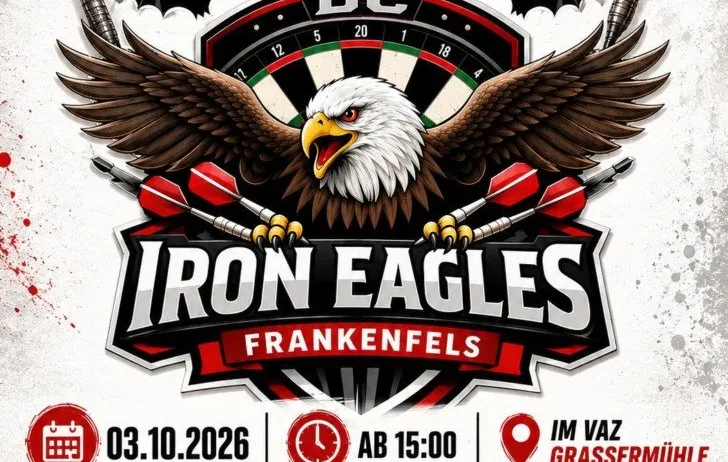 Plakat für das Iron Eagles Frankenfels Dart-Event mit einem kühnen Adler, Darts, einem Dartboard und Fledermäusen. Die Veranstaltung findet am 3. Oktober 2026 um 15:00 Uhr in Vaß Grassermühle statt.