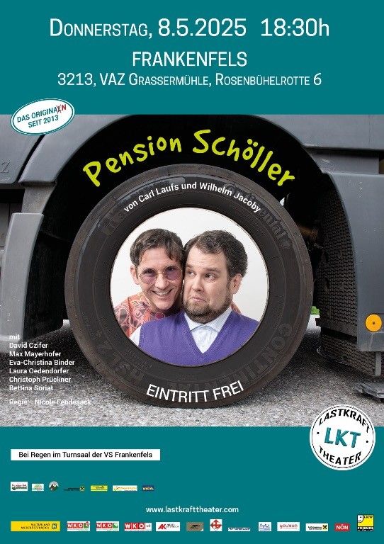 Plakat für das Stück 'Pension Schoeller' von Carl Laufs und Wilhelm Jacoby. Abgebildet sind zwei lächelnde Schauspieler, mit einem Reifen in der Mitte. Das Stück ist frei zugänglich und findet am Donnerstag, 8. Mai 2025 um 18:30 statt. Ort: 3213, VAZ Grassermühle, Rosenbühelrotte 6.