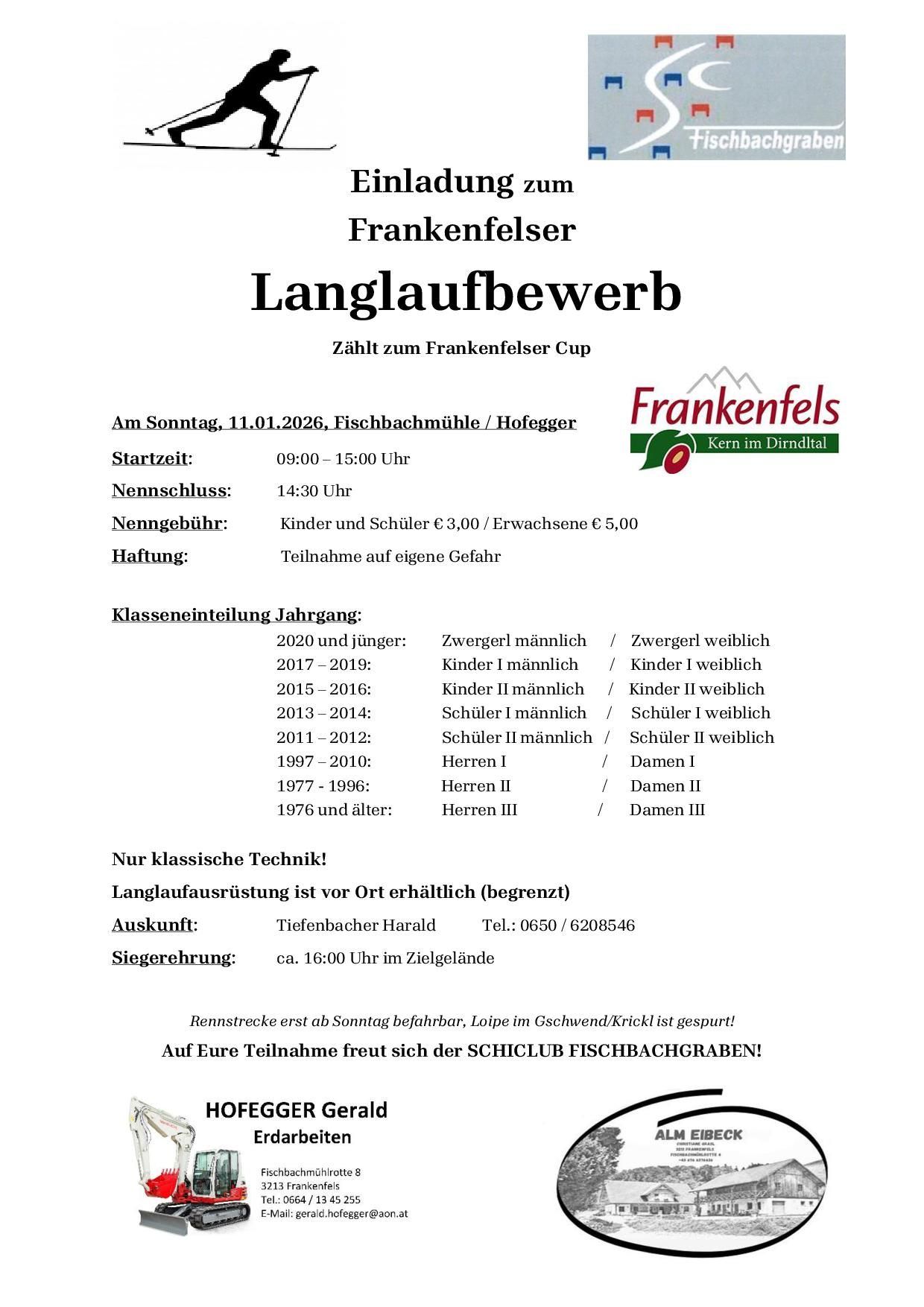Plakat für die Frankenfelser Langlaufbewerb Veranstaltung. Datum: 11.01.2026, Ort: Fischbachmühle/Hofegger. Startzeit: 09:00-15:00. Schließung: 14:30. Gebühren: Kinder und Schüler 3,00€ / Erwachsene 5,00€. Teilnahme auf eigene Gefahr. Jahrgangsklassen angegeben. Nur klassische Technik!