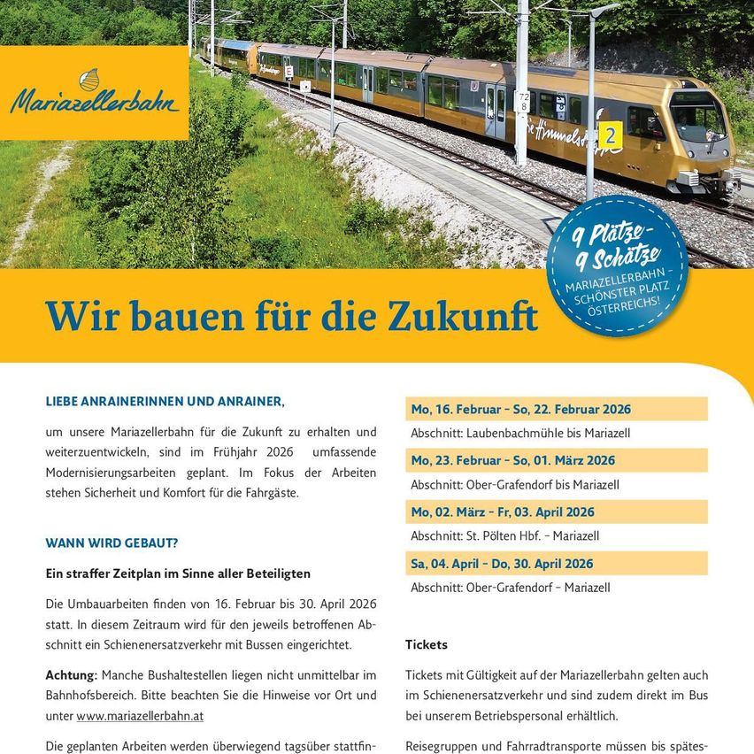 Werbeplakat für die Mariazellerbahn mit einem modernen Zug auf der Schiene. Die Überschrift lautet 'Wir bauen für die Zukunft' mit Details zu geplanten Modernisierungsarbeiten. Es werden spezifische Daten für die Renovierung und ein Busservice während der Bauarbeiten erwähnt.