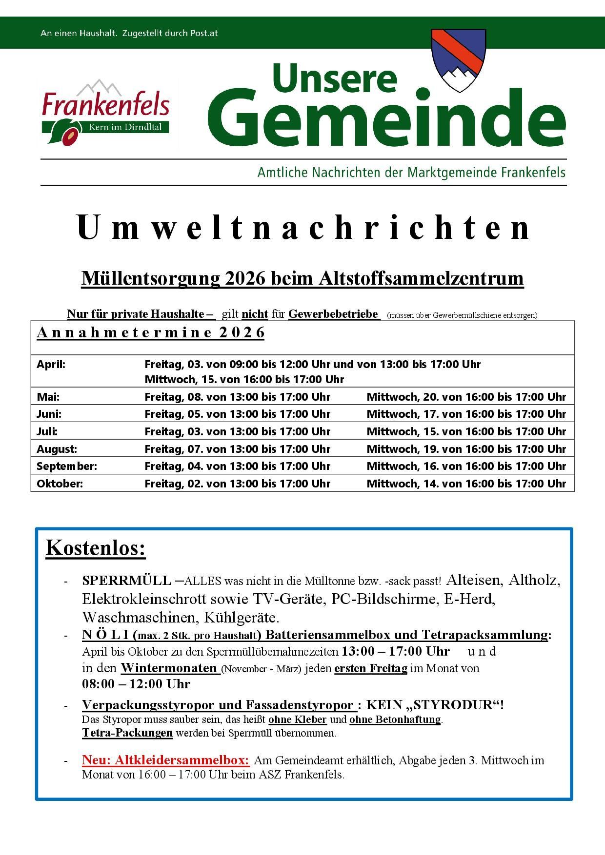 Amtliche Nachrichten der Marktgemeinde Frankenfels. Müllentsorgung 2026 beim Altstoffsammelzentrum. Nur für private Haushalte. April, Mai, Juni, Juli, August, September, Oktober, Kosten, Batteriesammlung und Styropor.