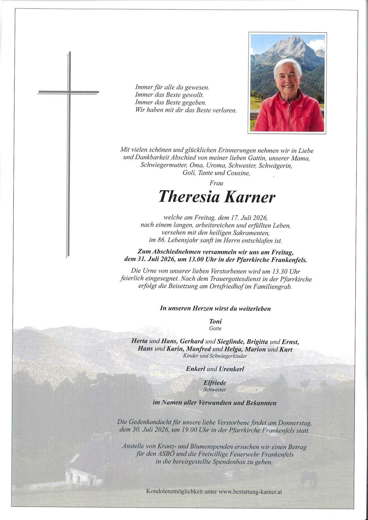 Eine Gedenkkarte für Theresia Karner, die am 17. Juli 2026 verstarb. Die Karte zeigt ein Foto von Theresia, umgeben von Familie und Freunden. Die Karte enthält eine Botschaft der Liebe und des Gedenkens, zusammen mit Details der Beerdigungszeremonie.