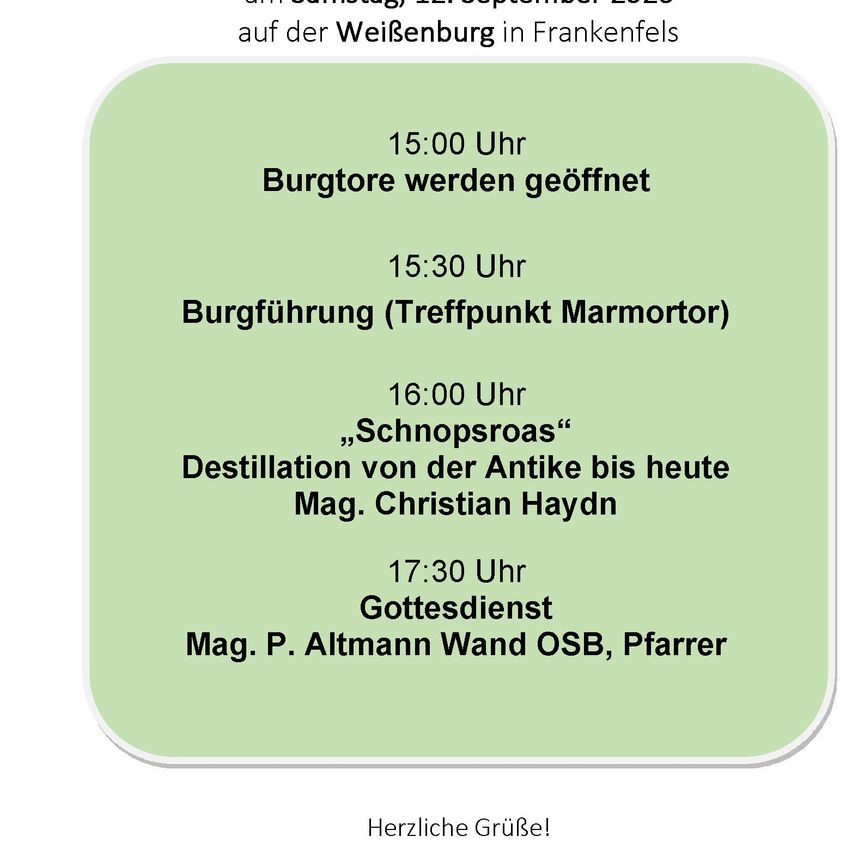 Ein Zeitplan für eine Veranstaltung auf der Weisenburg in Frankenfels, einschließlich Öffnungszeiten, Führungen, einer Präsentation und einem Gottesdienst.