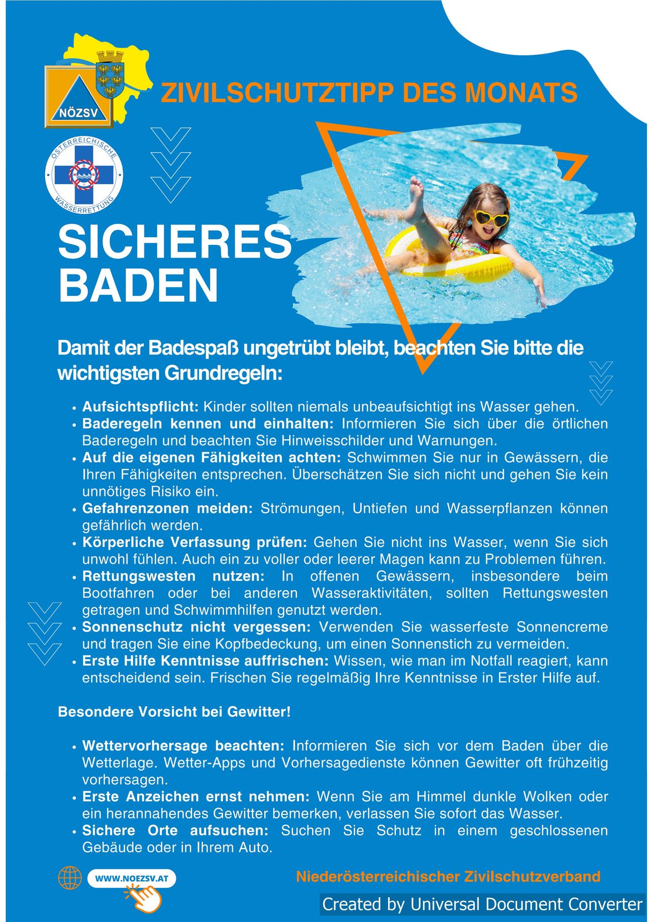 Das Plakat fördert sicheres Schwimmen. Es betont die Wichtigkeit von Aufsicht, Kenntnis der Regeln und Fähigkeiten, Vermeidung von Risiken, Nichtschwimmen bei Unwohlsein, Tragen von Schwimmwesten und Vorsicht bei Gewitter. Es empfiehlt auch, Wettervorhersagen zu überprüfen.