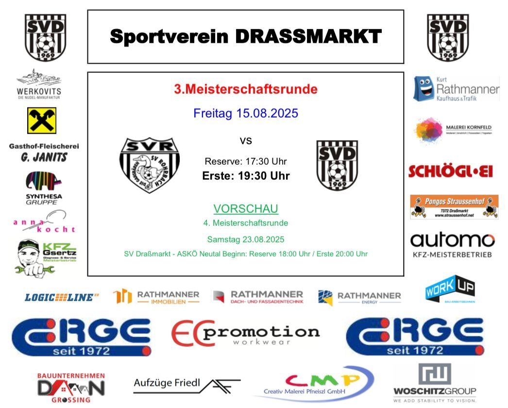 Ein Plakat des Sportvereins Drassmarkt mit einer dritten Meisterschaftsrunde, die für Freitag, den 15. August 2025, angesetzt ist. Spiele gegen SVD um 17:30 und 19:30 Uhr. Weitere Details umfassen ein Vorschauspiel am Samstag, den 23. August 2025. Sponsoren und Partner sind ebenfalls aufgeführt.