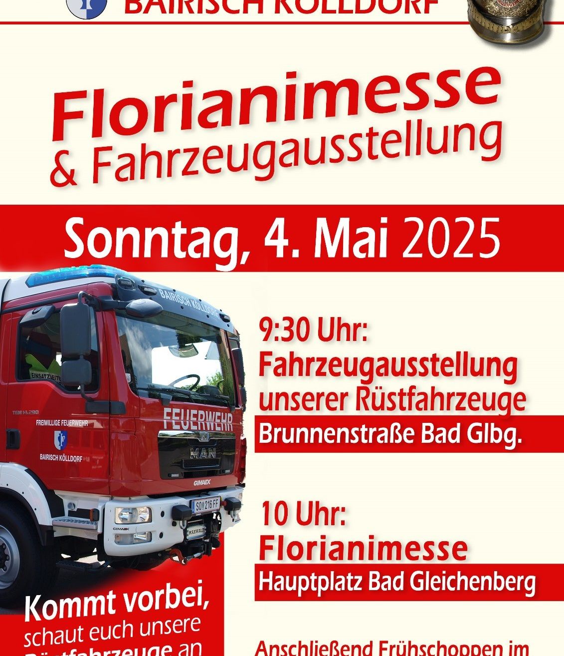 Plakat für Florianmesse und Fahrzeugausstellung am Sonntag, 4. Mai 2025. Ein roter Feuerwehrwagen ist abgebildet. Zeitfenster beinhalten 9:30 Uhr für Fahrzeugausstellung an der Brunnenstraße Bad Gilg und 10 Uhr für Florianmesse am Hauptplatz Bad Gleichenberg.