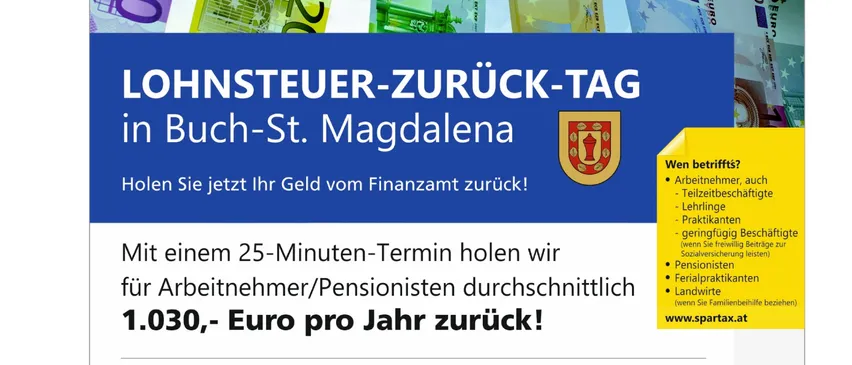 Plakat, das einen kostenlosen Steuererklärungsservice in Buch-St. Magdalena bewirbt. Es verspricht, durchschnittlich 1.030 Euro pro Jahr für Arbeitnehmer und Rentner in 25 Minuten zurückzugeben.