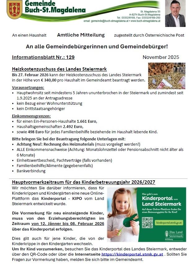 Amtliche Mitteilung für Haushalte. Heizkostenzuschuss des Landes Steiermark kann bis 27. Februar 2026 beantragt werden. Informationsblatt Nr.: 129. Neue Online-Plattform Kinderportal für Kindergartenanmeldung vom 12. Jänner bis 8. Februar 2026.