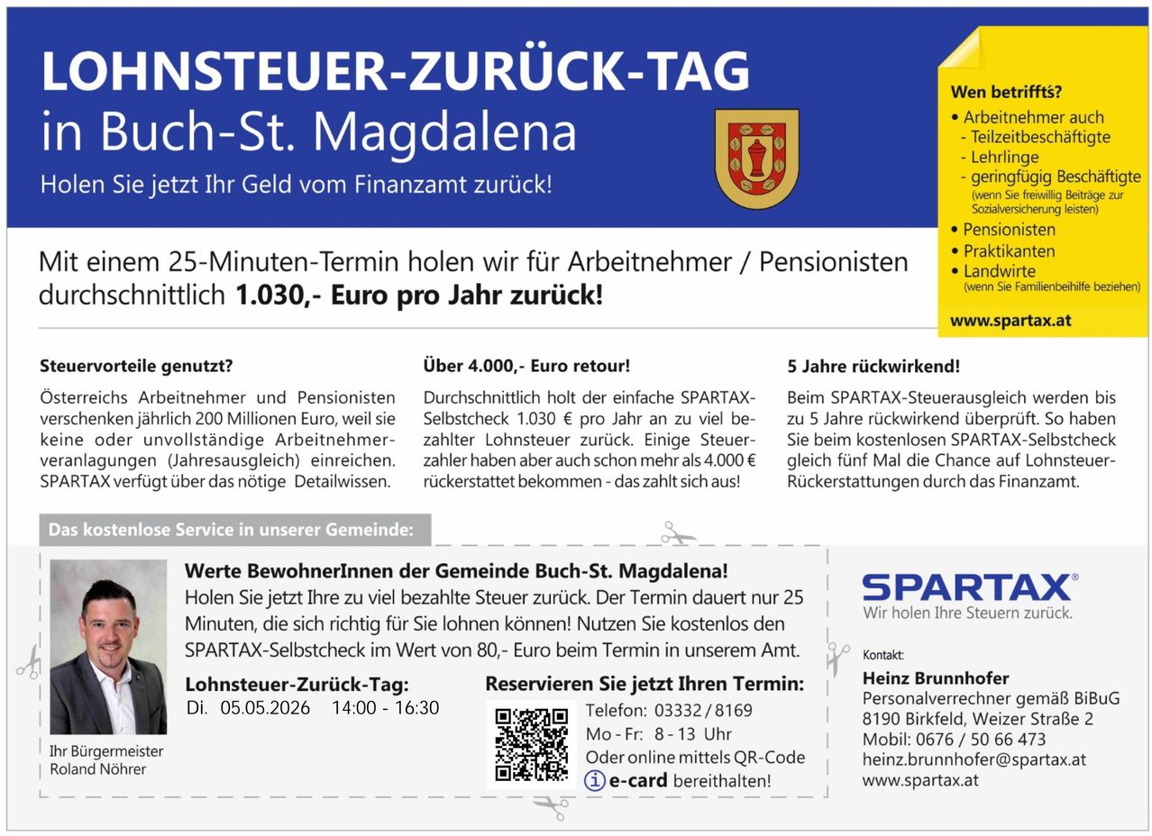 Der Steuerrückzahlungstag in St. Magdalena bietet Arbeitnehmern und Rentnern die Möglichkeit, über 200 Millionen Euro zurückzufordern. Buchen Sie einen 25-Minuten-Termin, um bis zu 1.030 Euro pro Jahr zurückzufordern. Der SPATAX-Selbstcheck bietet Rückerstattungen bis zu 4.000 Euro.