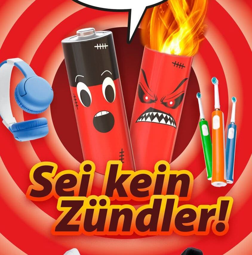 Eine Werbung mit einer brennenden Batterie, einem blauen Kopfhörer und drei Zahnbürsten mit dem Text 'Sei kein Zündler!' auf Deutsch.