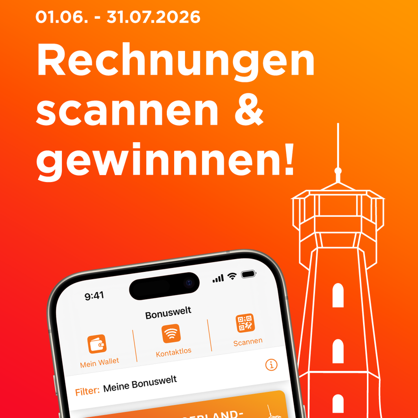 Werbeanzeige zum Scannen von Quittungen und Gewinnen, mit einem Leuchtturm. Ein Smartphone zeigt eine App-Oberfläche mit 'Bonuswelt', 'Mein Wallet', 'Kontaktlos', 'Scannen' und einem Filter mit der Bezeichnung 'Meine Bonuswelt'. Datumsbereich: 01.06 - 31.07.2026.