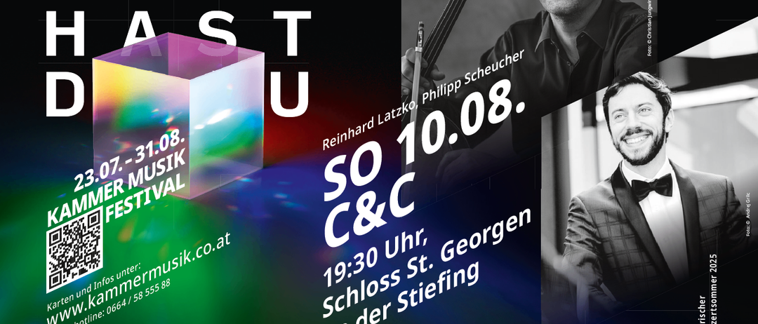Plakat für ein Musikfestival mit Reinhard Latzko und Philipp Scheucher. Veranstaltung im Schloss St. Georgen am 10. August um 19:30. Website-Link unten.