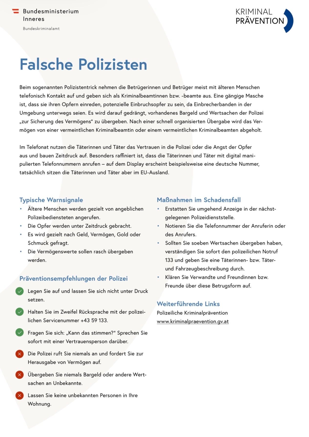 Das Bild warnt vor falschen Polizisten. Es erklärt Taktiken von Betrügern, wie das Ansprechen älterer Menschen, die Darstellung als Beamte und die Verwendung manipulierter Telefonnummern. Es bietet auch Präventionsmaßnahmen, wie das Nichtübergeben von Wertsachen und das Melden verdächtiger Anrufe bei der Polizei.