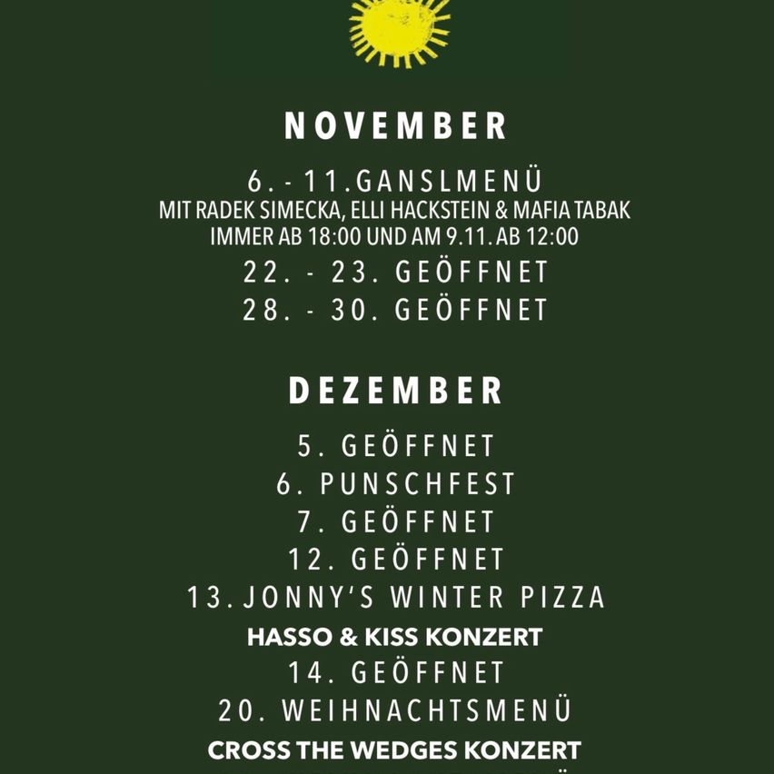 A poster announces events for November and December. November has Ganslmenu from 6th to 11th and is open from 6 PM to 9 PM on November 9th. It is closed from 22nd to 23rd and 28th to 30th. December has multiple events, including Punschfest on the 6th, an event on the 12th, and a concert on the 13th.