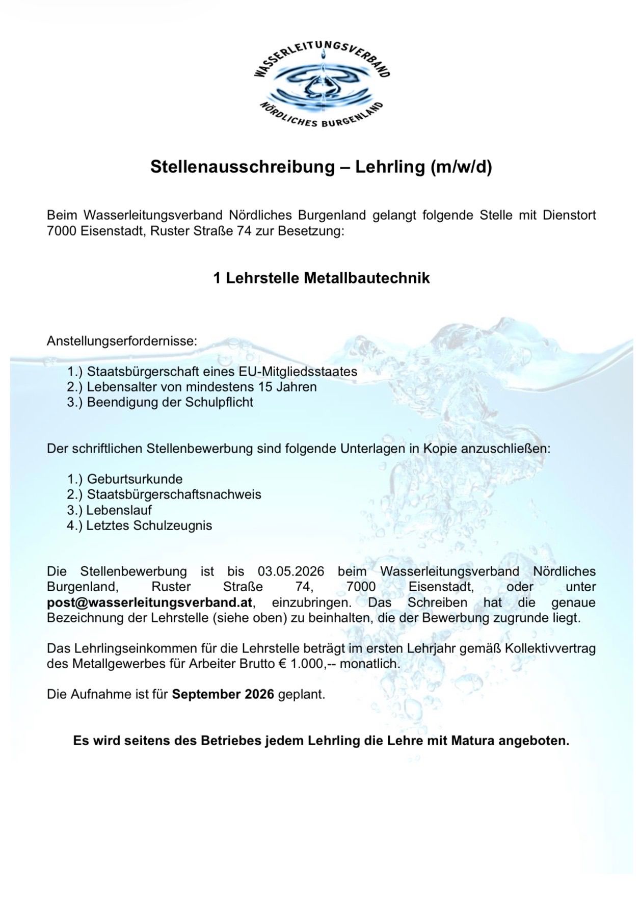 Job application - apprenticeship (m/w/d) for a metal technician is open at Wasserleitungsverband Nördliches Burgenland. Requirements: EU citizenship, age 15 or older, and a school certificate. The application deadline is May 3, 2026.