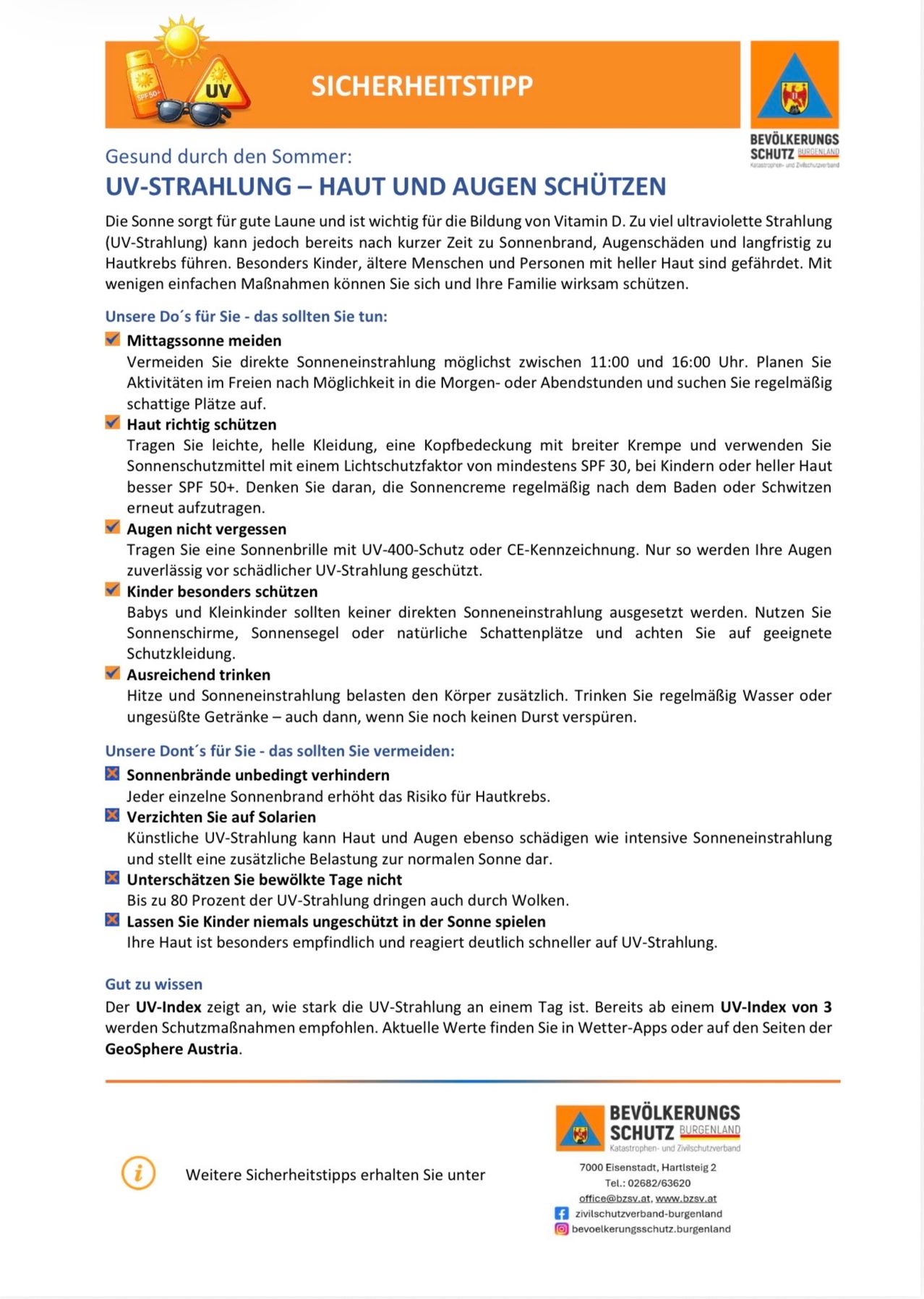 Ein Flyer mit Informationen über UV-Strahlung und wie man Haut und Augen schützt. Es enthält Tipps zum Vermeiden direkter Sonneneinstrahlung, Tragen von Schutzkleidung und Verwendung von Sonnencreme. Es wird auch auf die Bedeutung von Hydratation und Vermeidung von Sonnenbrand hingewiesen.