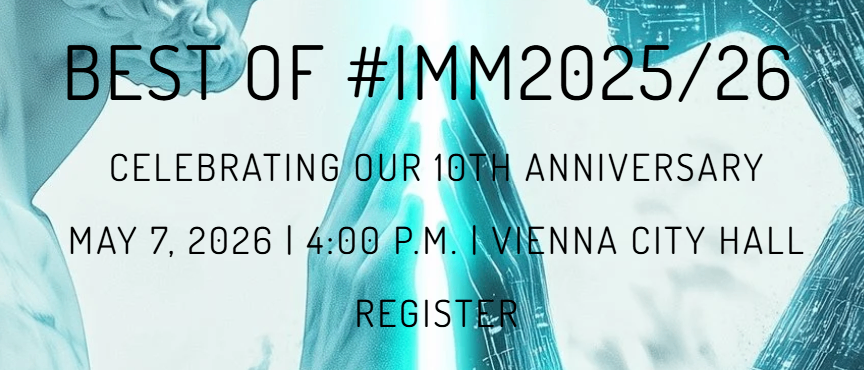 Das Bild zeigt eine klassische Statue und ein digitales Gesicht. Der Text lautet: 'Bestes von #IMM2025/26', 'Wir feiern unser 10-jähriges Jubiläum', '7. Mai 2026' und 'Registrieren'.