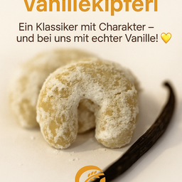 Eine Werbung für Vanillekipferl mit drei mit Puderzucker bestreuten Kipferl, einer Vanilleschote und einem gelben Herz-Emoji.