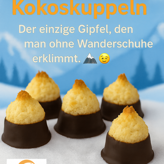 Ein blauer Hintergrund zeigt einen Berggipfel und ein lächelndes Emoji. Darunter sind sechs Kokos-Baiser in Schokoladenbechern zu sehen. Der Text lautet: 'Der einzige Gipfel, den man ohne Wanderschuhe erklimmt.'