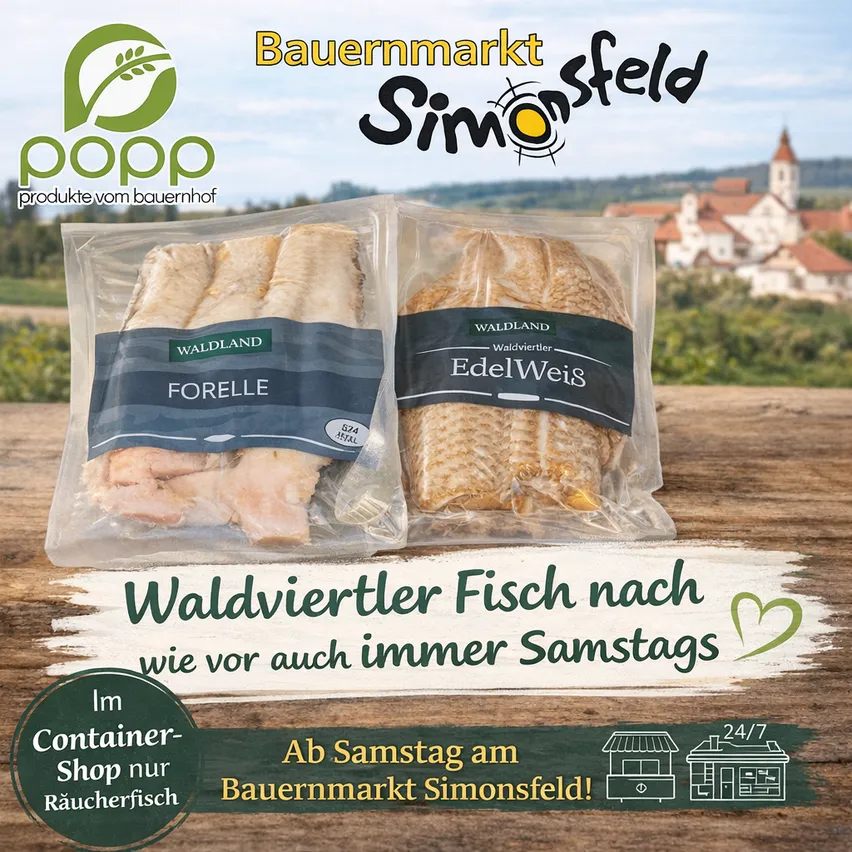 Zwei Packungen Waldviertler Fisch in Plastik. Werbung für Simonsfeld Bauernmarkt. Bietet Waldviertler Fisch jeden Samstag an. Erhältlich im Container-Shop.